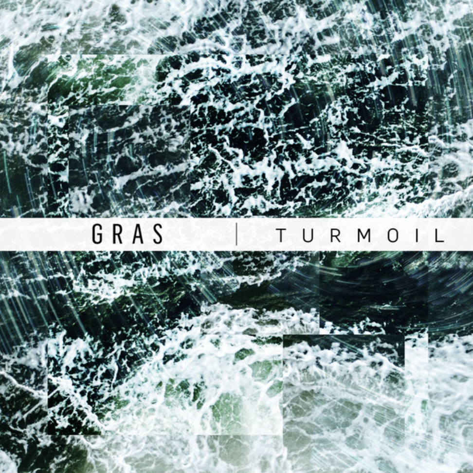Gras - Turmoil